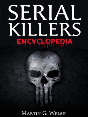 cover image of Serial Killers Encyclopedia